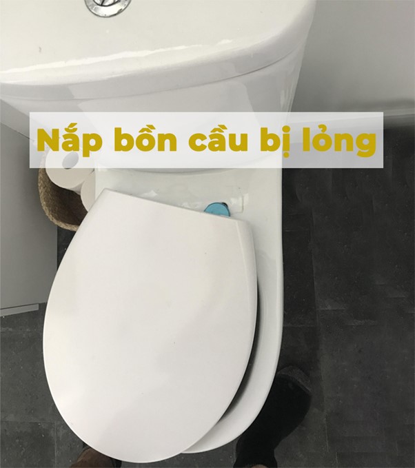 nắp bồn cầu bị lỏng